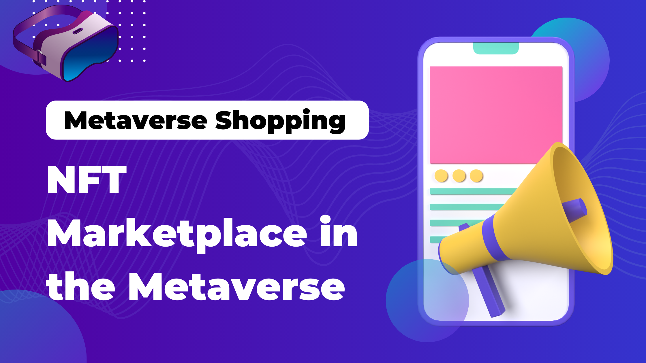 NFT Marketplace in the Metaverse